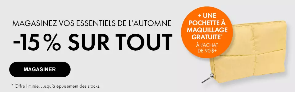 15% de rabais sur tout + pochette gratuite sur 90$+ terminant le 2 octobre